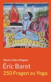 250 Fragen zu Yoga 250 Fragen zu Yoga