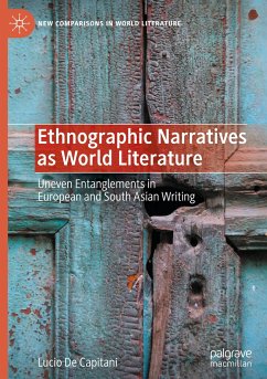 Ethnographic Narratives as World Literature - De Capitani, Lucio