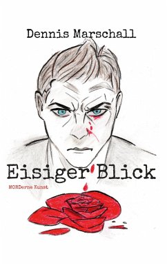 Eisiger Blick - Marschall, Dennis