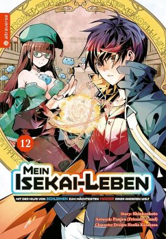 Mein Isekai-Leben - Mit der Hilfe von Schleimen zum mächtigsten Magier einer anderen Welt 12 - Shinkoshoto;Kazabana, Huuka;Friendly Land