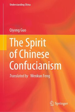 The Spirit of Chinese Confucianism - Guo, Qiyong