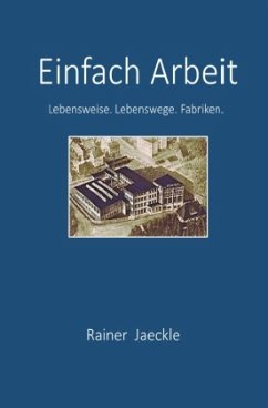 Einfach Arbeit - Jaeckle, Rainer