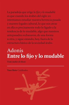 Entre lo fijo y lo mudable (eBook, ePUB) - Adonis