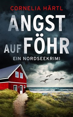 Angst auf Föhr (eBook, ePUB) - Härtl, Cornelia