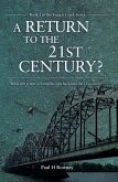 A Return to the 21st Century? (French Creek, The series., #1) (eBook, ePUB)