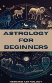 Astrology for Beginners (eBook, ePUB)