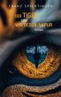 Der Tiger von Waldesch-Napur (eBook,... - Bild 1