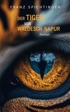 Der Tiger von Waldesch-Napur (eBook, ePUB)