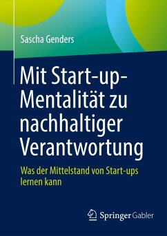 Mit Start-up-Mentalität zu nachhaltiger Verantwortung - Genders, Sascha