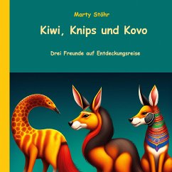 Kiwi, Knips und Kovo (eBook, ePUB)