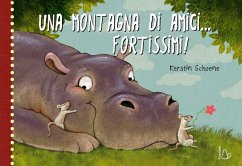 Cover Una montagna di amici... fortissimi!