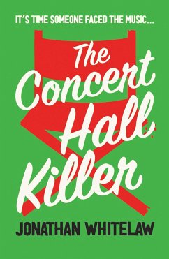 The Concert Hall Killer - Whitelaw, Jonathan