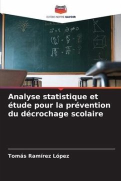 Analyse statistique et étude pour la prévention du décrochage scolaire - Ramírez López, Tomás