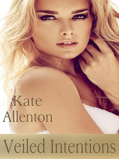 Veiled Intentions (Sophie Masterson/ Dixon Security Series, #3) (eBook, ePUB) - Allenton, Kate