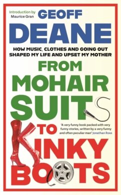 From Mohair Suits to Kinky Boots - Deane, Geoff