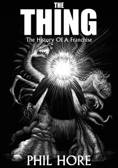 The Thing (eBook, ePUB) - Hore, Phil