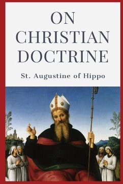 On Christian Doctrine - St. Augustine of Hippo