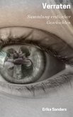 Verraten (Sammlung erotischer Geschichten, #9) (eBook, ePUB) Verraten (Sammlung erotischer Geschichten, #9) (eBook, ePUB)