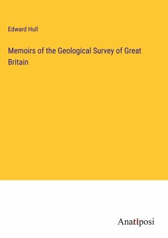 Memoirs of the Geological Survey of Great Britain - Hull, Edward