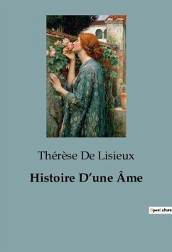 Histoire D¿une Âme - de Lisieux, Thérèse