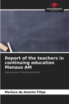 Report of the teachers in continuing education Manaus AM - Filipe, Marluce de Amorim