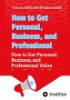 How to Get Personal, Business, and... - Bild 1