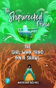 Rapid Plus Stages 10-12 11.6 The Shipwrecked Prince / The Girl Who Trod on a Shawl - Holmes, Natasha