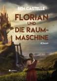 Florian und die Raummaschine (eBook, ePUB)
