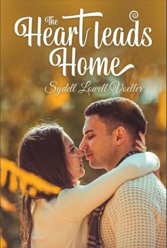 Cover The Heart Leads Home (eBook, ePUB)