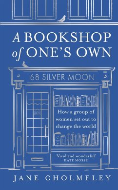 A Bookshop of One's Own - Cholmeley, Jane