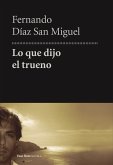 Lo que dijo el trueno (eBook, ePUB)