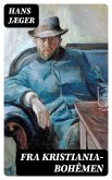 Fra Kristiania-bohêmen (eBook, ePUB)