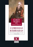 Comedias Bárbaras (eBook, ePUB) Comedias Bárbaras (eBook, ePUB)