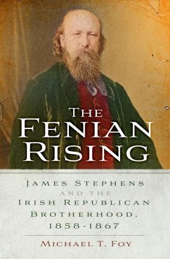 The Fenian Rising - Foy, Michael T.