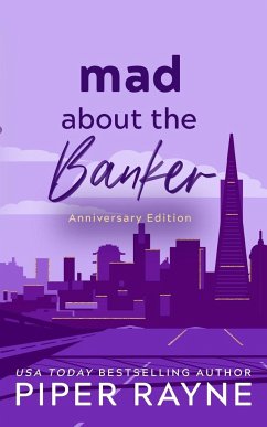 Mad about the Banker - Rayne, Piper