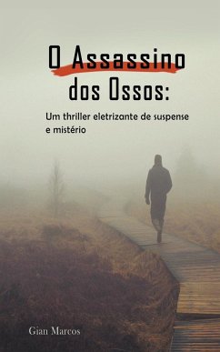 O Assassino dos Ossos - Marcos, Gian