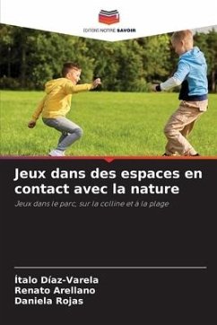 Jeux dans des espaces en contact avec la nature - Díaz-Varela, Ítalo;Arellano, Renato;Rojas, Daniela