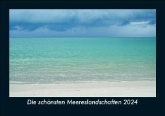 Die schönsten Meereslandschaften 2024 Fotokalender DIN A5 - Tobias Becker