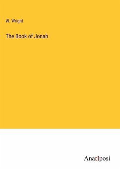 The Book of Jonah - Wright, W.