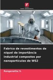 Fabrico de revestimentos de níquel de importância industrial compostos por nanopartículas de WS2