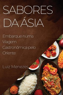 Sabores da Ásia - Menezes, Luiz