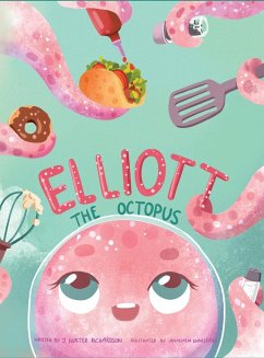Elliott The Octopus - Richardson, J. Hunter