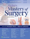 Fischer's Mastery of Surgery. (2 Vol Sets)