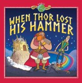 When Thor Lost his Hammer When Thor Lost his Hammer