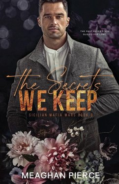 The Secrets We Keep - Pierce, Meaghan