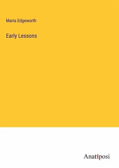 Early Lessons - Edgeworth, Maria