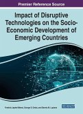 Impact of Disruptive Technologies on the Socio-Economic Development of Emerging Countries