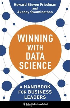 Winning with Data Science - Friedman, Howard Steven; Swaminathan, Akshay