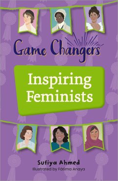 Reading Planet KS2: Game Changers: Inspiring Feminists - Earth/Grey - Ahmed, Sufiya