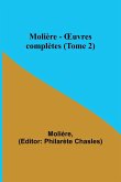 Molière - ¿uvres complètes (Tome 2)